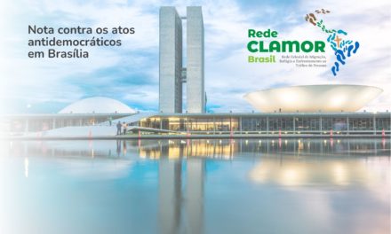 Rede CLAMOR Brasil contra atos antidemocráticos do dia 8 janeiro